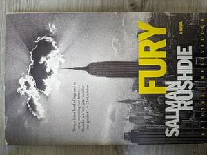Fury: A Novel by Salman Rushdie