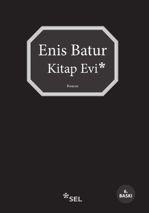 Kitap Evi by Enis Batur