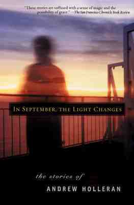 In September, the Light Changes by Andrew Holleran