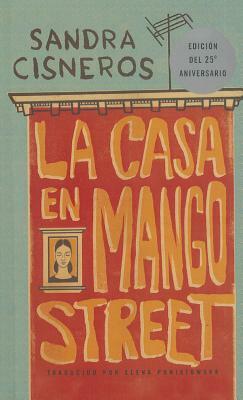 La Casa En Mango Street by Sandra Cisneros