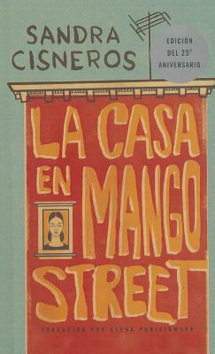 La Casa En Mango Street by Sandra Cisneros