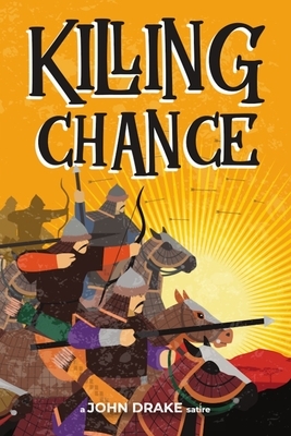 Killing Chance by John Drake
