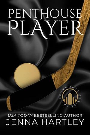Penthouse Player by Jenna Hartley