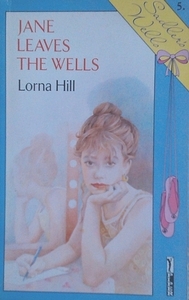 Jane Leaves the Wells by Lorna Hill