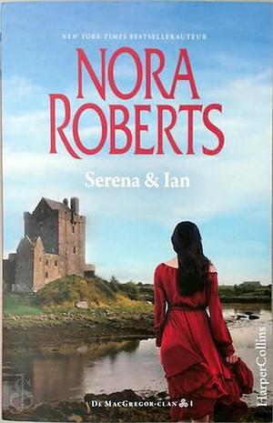 Serena & Ian by Nora Roberts