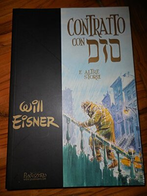Contratto con Dio e altre storie by Will Eisner