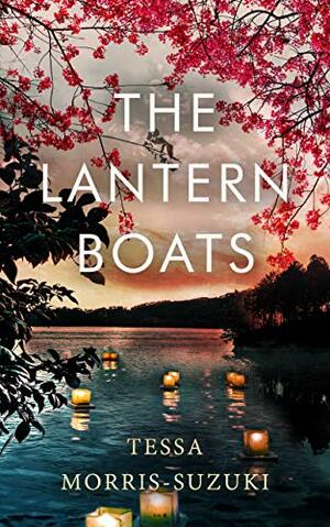 The Lantern Boats by Tessa Morris-Suzuki