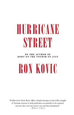 Hurricane Street by Ron Kovic