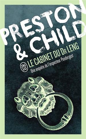 Le cabinet du Dr Leng by Douglas Preston, Lincoln Child