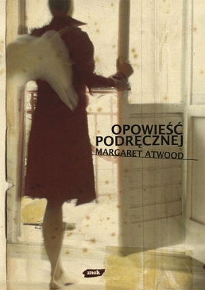 Opowieść podręcznej by Margaret Atwood