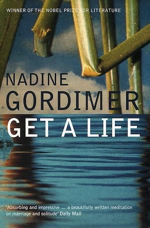 Get a Life by Nadine Gordimer