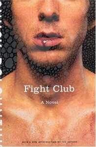 Fight Club by Chuck Palahniuk