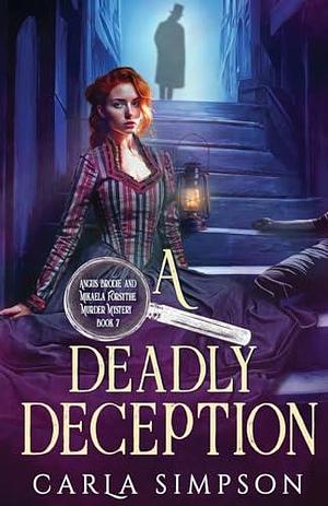 A Deadly Deception by Carla Simpson, Carla Simpson