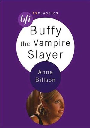 Buffy the Vampire Slayer by Anne Billson