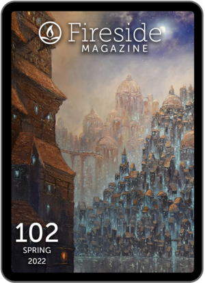 Fireside Magazine Issue 102, Spring 2022 by Calley Odum, Andrea Kriz, Shaoni C. White, Betsy Aoki, Julian Stuart, Marisca Pichette, AnaMaria Curtis, Samara Auman, Grace Chan, Hal Y. Zhang, Jarred Thompson, T.D. Walker, Lucy Zhang