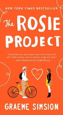 The Rosie Project by Graeme Simsion