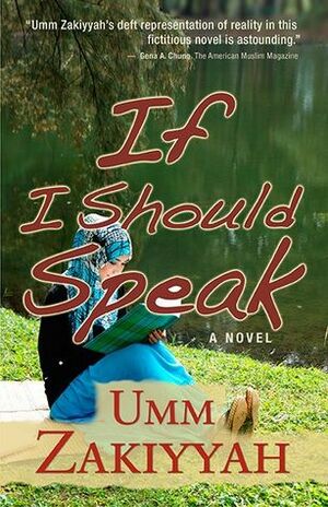 If I Should Speak by Umm Zakiyyah