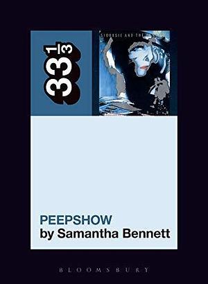 Peepshow by Samantha Bennett, Samantha Bennett