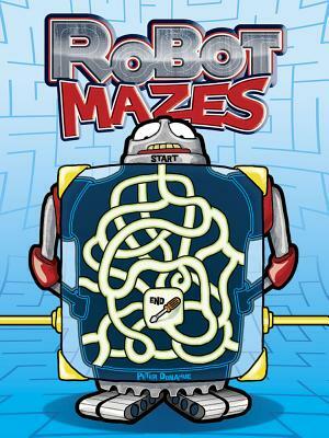 Robot Mazes by Peter Donahue