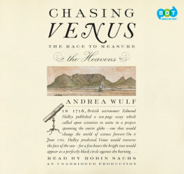 Chasing Venus: The Race to Measure the Heavens by Andrea Wulf