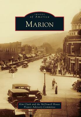 Marion by Kim Clark, The McDowell House Project Advisory Comm