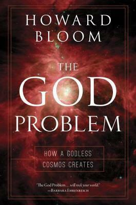 God Problem by Howard Bloom