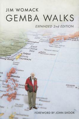 Gemba Walks: Expanded 2nd Edition by Jim Womack