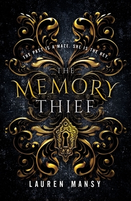 The Memory Thief by Lauren Mansy