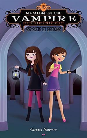 Secrets et espions by Sienna Mercer