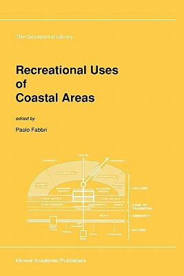 Recreational Uses of Coastal Areas: A Research Project of the Commission on the Coastal Environment, International Geographical Union by 