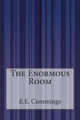 The Enormous Room by E.E. Cummings