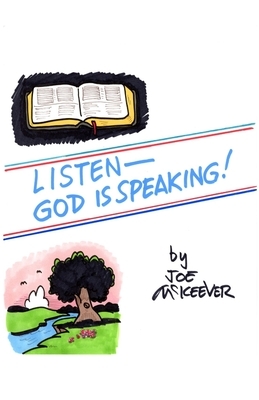 Listen-God is Speaking by Joe McKeever