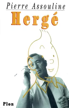 Hergé by Pierre Assouline