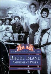 Rhode Island's Amusement Parks by Rob Lewis