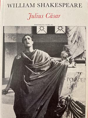 Julius Caesar by William Shakespeare