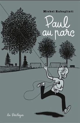 Paul au parc by Michel Rabagliati