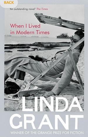 When I Lived in Modern Times by Linda Grant