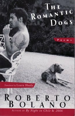 The Romantic Dogs by Roberto Bolaño