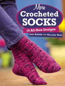 More Crocheted Socks: 16 All-New Designs by Janet Rehfeldt