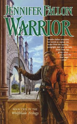 Warrior: The Hythrun Chronicles Book Two by Jennifer Fallon