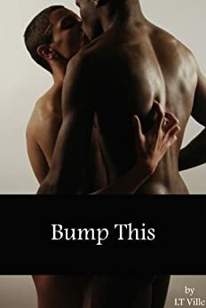 Bump This by L.T. Ville