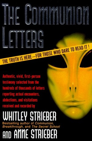 The Communion Letters by Whitley Strieber