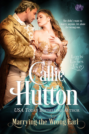 Marrying the Wrong Earl by Callie Hutton