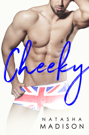 Cheeky by Natasha Madison