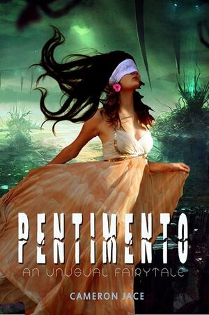 Pentimento by Cameron Jace