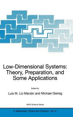 Low-Dimensional Systems: Theory, Preparation, and Some Applications by 