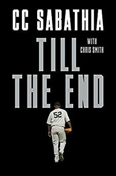 Till the End by C.C. Sabathia