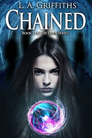Chained by L.A. Griffiths