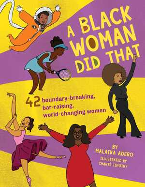 A Black Woman Did That by Malaika Adero