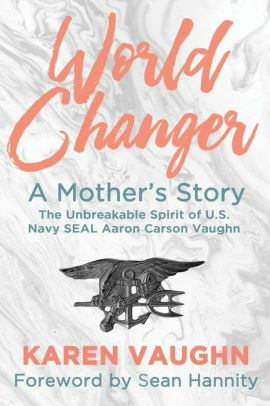 World Changer: A Mother's Story by Karen Vaughn